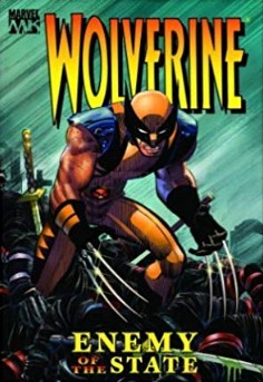 Wolverine. Enemy of the State. Vol. 1 TPB