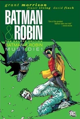 Batman & Robin. Vol. 3: Batman & Robin Must Die! The Deluxe Edition HC