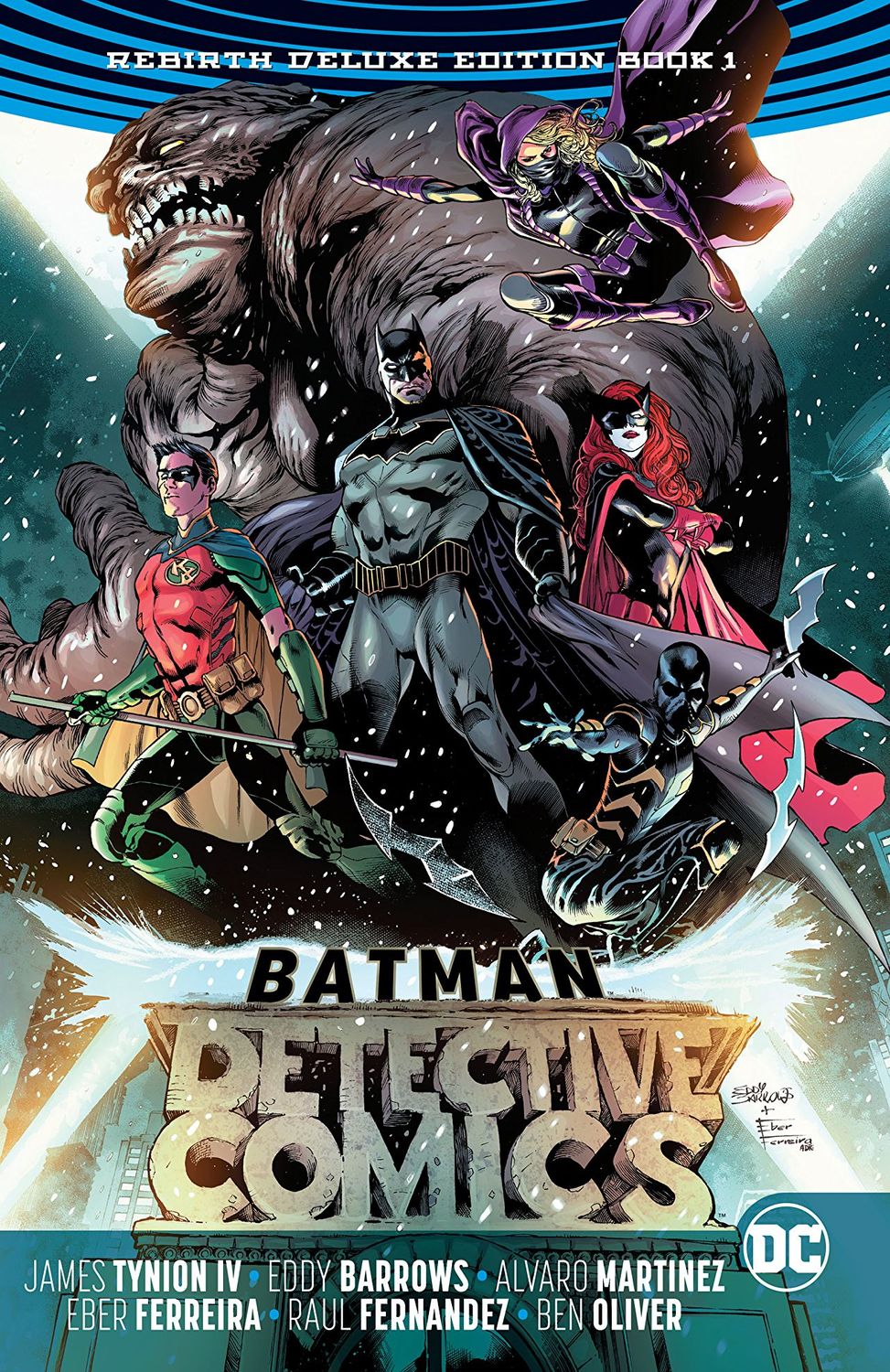 DC Universe Rebirth. Batman. Detective Comics. Rebirth Deluxe Edition. Book 1 HC