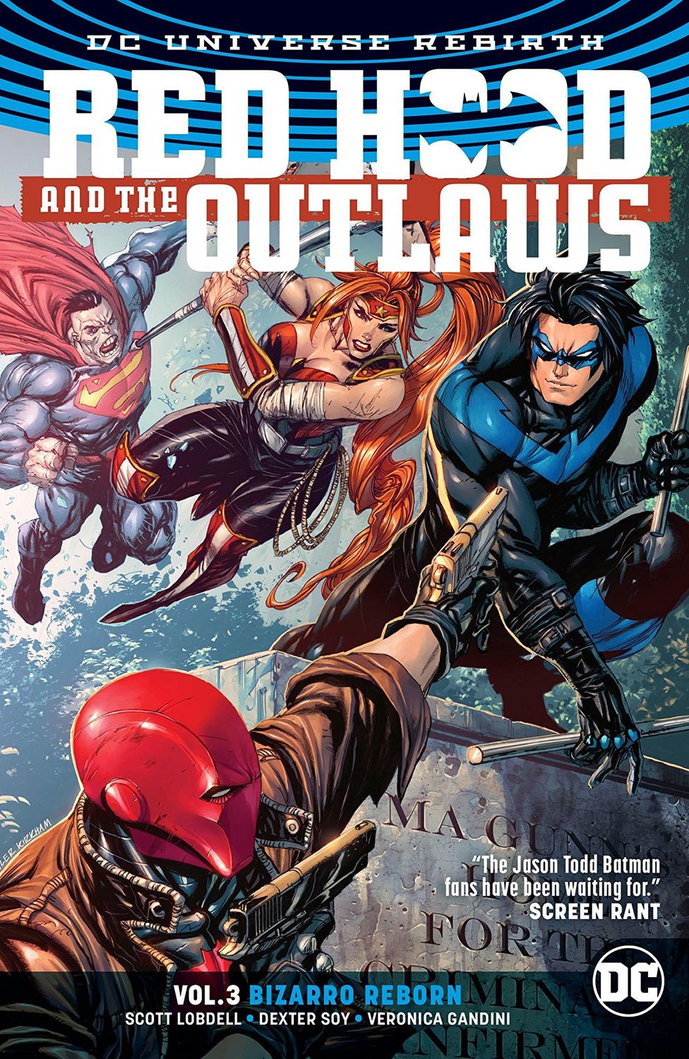 DC Universe Rebirth. Red Hood and the Outlaws. Vol. 3: Bizarro Reborn TPB