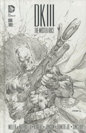 Batman. The Dark Knight III. The Master Race. Book Three. The Collector’s Edition HC