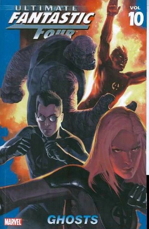 Ultimate Fantastic Four Vol. 10: Ghosts (мягкая обложка)