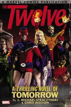 The Twelve. The Deluxe Edition HC