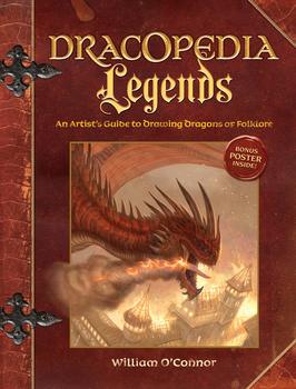 Dracopedia. Legends. An Artist’s Guide to Drawing Dragons of Folklore HC