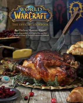World of Warcraft. The Official Cookbook HC (УЦІНКА)