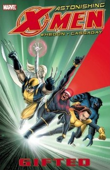 Astonishing X-Men. Vol. 1: Gifted TPB