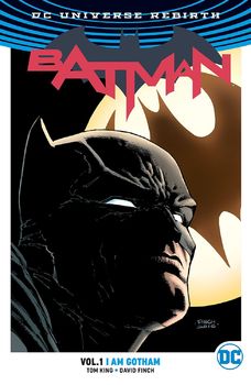 DC Universe Rebirth. Batman. Vol. 1: I Am Gotham TPB