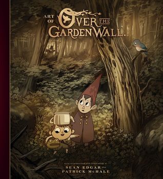 The Art of Over the Garden Wall HC