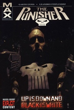The Punisher. MAX. Vol. 4: Up is Down and Black is White TPB