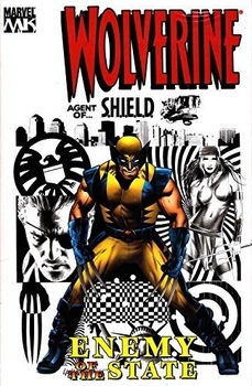 Wolverine. Enemy of the State. Vol. 2: Agent of SHIELD TPB