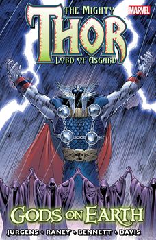 The Mighty Thor. Lord of Asgard. Gods On Earth TPB