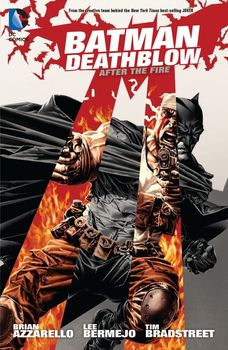 Batman / Deathblow. After the Fire. The Deluxe Edition HC