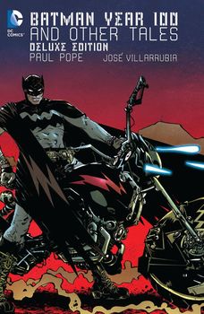 Batman. Year 100 and Other Tales. The Deluxe Edition HC