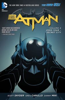 Batman. Vol. 4: Zero Year - Secret City HC