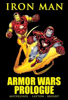 Iron Man. Armor Wars Prologue TPB