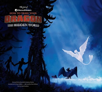 The Art of How to Train Your Dragon. The Hidden World HC