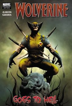 Wolverine. Vol. 1: Wolverine Goes to Hell HC