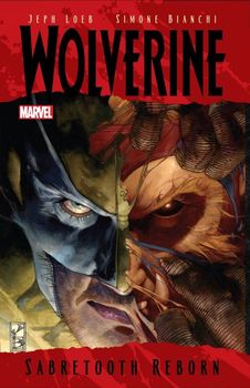 Wolverine. Sabretooth Reborn HC