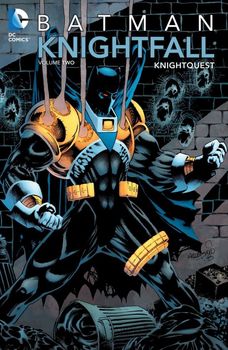 Batman. Knightfall. Vol. 2: Knightquest TPB