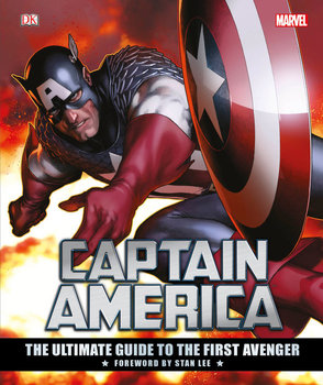 Captain America: The Ultimate Guide to the First Avenger HC