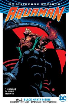DC Universe Rebirth. Aquaman. Vol. 2: Black Manta Rising TPB