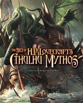 The Art of H.P.Lovecraft's Call of Cthulhu Mythos