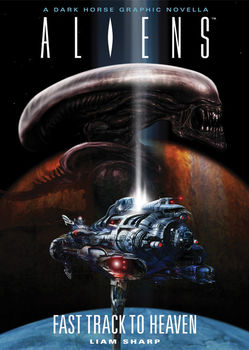 Aliens: Fast Track to Heaven HC