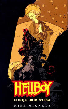 Hellboy: Conqueror Worm (мягкая обложка)