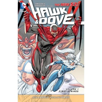 Hawk and Dove Vol. 1: First Strikes (The New 52) (мягкая обложка)