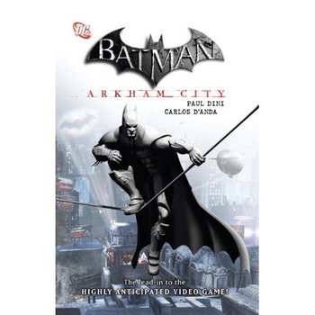 Batman: Arkham City (твёрдая обложка)