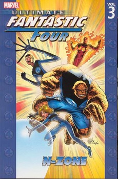 Ultimate Fantastic Four, Vol. 3: N-Zone (мягкая обложка)