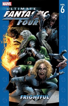 Ultimate Fantastic Four, Vol. 6: Frightful (мягкая обложка)