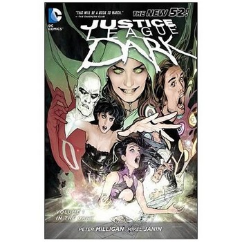 Justice League Dark Vol. 1: In the Dark (мягкая обложка)