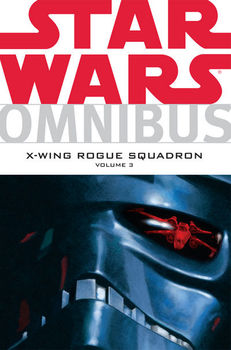 Star Wars Omnibus: X-Wing Rogue Squadron, Vol. 3 (мягкая обложка)