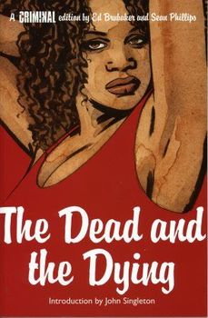 Criminal Vol. 3: The Dead and The Dying  (мягкая обложка)