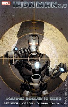 Iron Man 2.0 - Volume 1: Palmer Addley Is Dead  (мягкая обложка)
