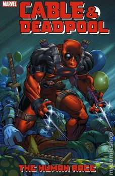 Cable & Deadpool - Volume 3: The Human Race: Human Race v. 3 (мягкая обложка)