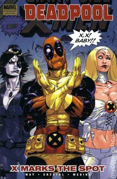 Deadpool, Vol. 3: X Marks the Spot (мягкая обложка)