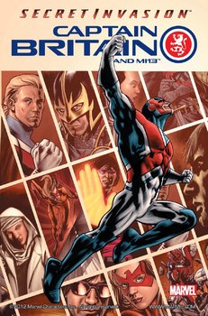 Captain Britain and MI13, Vol. 1: Secret Invasion (мягкая обложка)