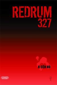 Redrum 327. Vol. 1
