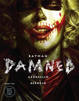 Batman. Damned #2 Cover A Lee Bermejo Cover
