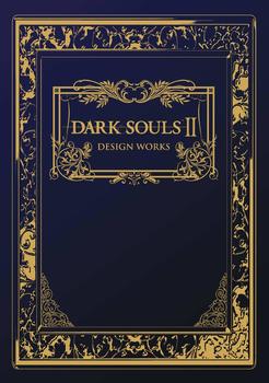 Dark Souls II. Design Works HC