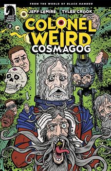 Colonel Weird. Cosmagog #2 Cover B Variant Evan Dorkin & Sarah Dyer Cover