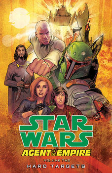Star Wars. Agent of the Empire. Vol. 2: Hard Targets TPB