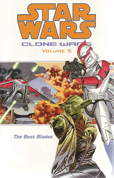 Star Wars. Clone Wars. Vol. 5: The Best Blades TPB