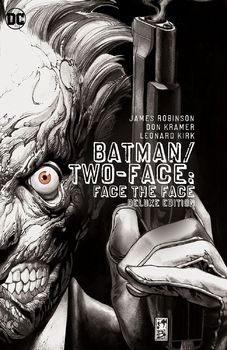 Batman / Two-Face. Face the Face. The Deluxe Edition HC