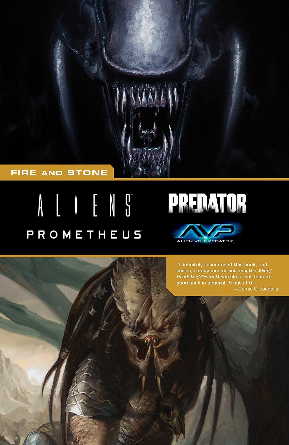 Aliens. Predator. Prometheus. AVP. The Complete Fire and Stone TPB