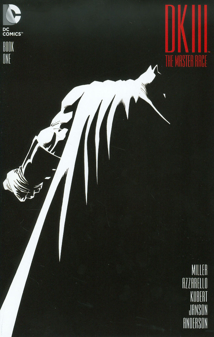 Batman. The Dark Knight III. The Master Race #1