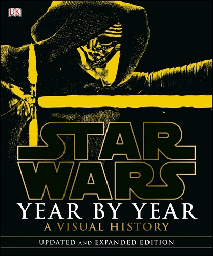 Star Wars Year by Year: A Visual History