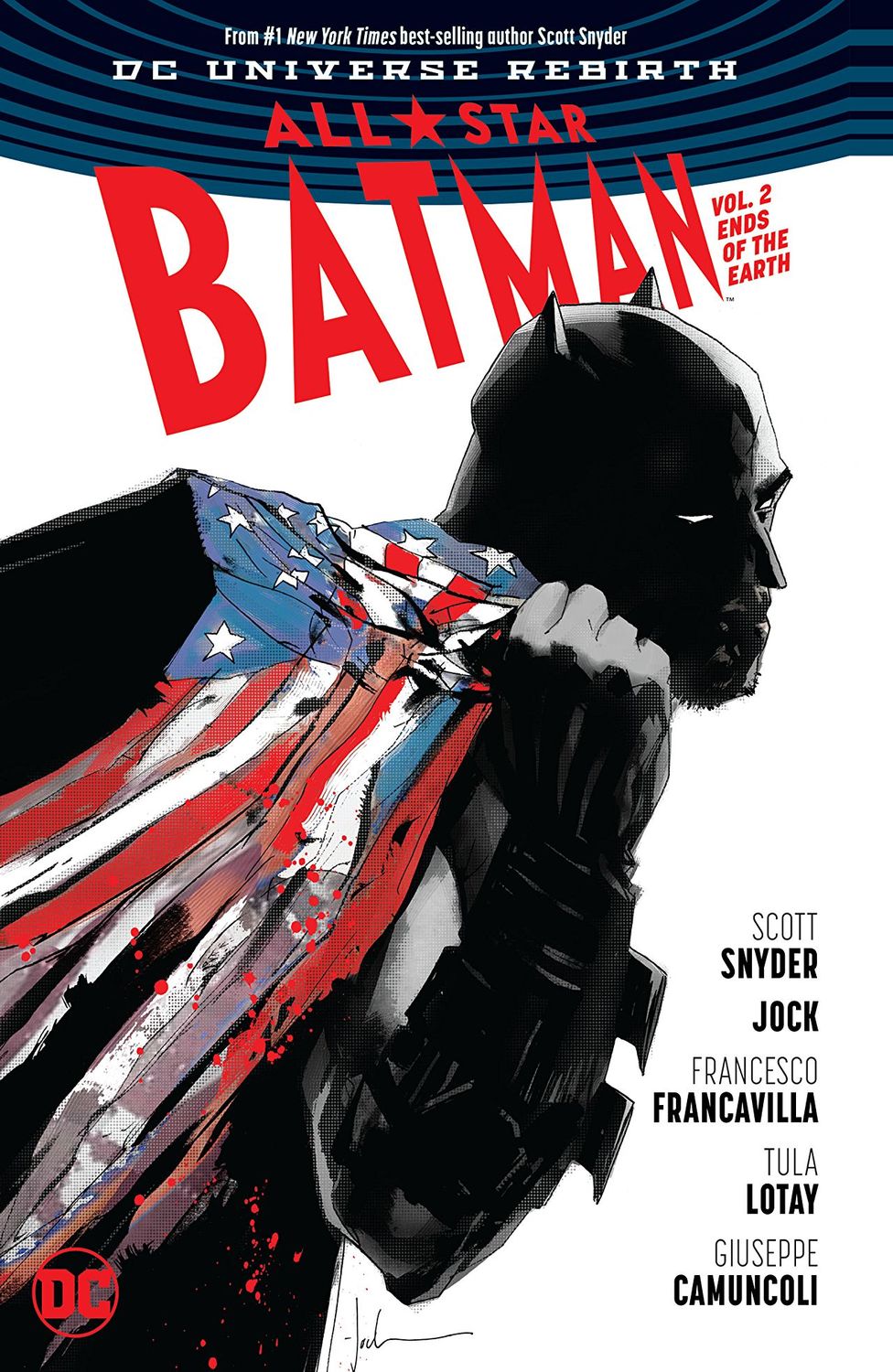 DC Universe Rebirth. All-Star Batman. Vol. 2: Ends of the Earth HC